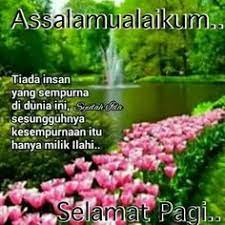 Oke langsung saja, ini dia! Kata Mutiara Selamat Pagi Islami Crystallovescountry