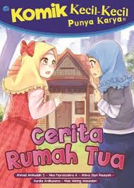 Cocok dengan hastag corona #dirumahaja ingin kami abadikan dalam semangat menyemangati, minimal dengan karya yang memotivasi, sebuah karya yang menginspirasi. Buku Komik Kkpk Cerita Rumah Tua Toko Buku Online Bukukita