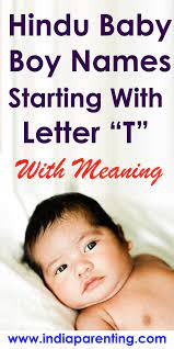 Tamkinat, pomp, hindu boy name ; Hindu Baby Boy Names Starting With Letter T Hindu Baby Boy Names S Baby Boy Names Sanskrit Baby Boy Names