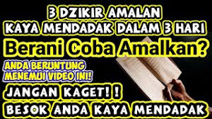 Kekayaan yang dihasilkan dari pesugihan tanpa tumbal ini pun atas izin nya terdapat keberkahan. Dzikir Amalan Cepat Kaya Mendadak Dalam 3 Hari Youtube