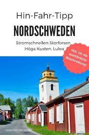 Nordschweden Mit Wohnmobil 5 Ziele Route Nordkap Tour Reisen Nordschweden Schweden