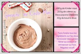 Ganache Kinder Maxi Au Mascarpone Ganache Creme Beurre