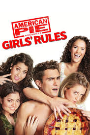 Nonton film layarkaca21 american pie (1999) streaming dan download movie subtitle indonesia kualitas hd gratis terlengkap dan terbaru. American Pie Presents Girls Rules 2020 Rotten Tomatoes