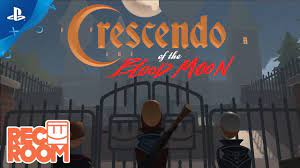 Rec Room - Crescendo of the Blood Moon Trailer | PS VR - YouTube