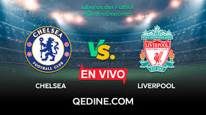 En londres son optimistas respecto de volver a una final de champions nueve. Chelsea Vs Liverpool En Vivo Horarios Y Canales Tv Donde Ver El Partido Por La Premier League Qedine