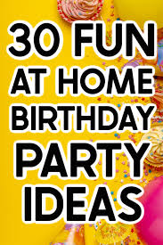 Things To Do For Your 30th Birthday During Covid Pin On Best Of Plan Party Plan