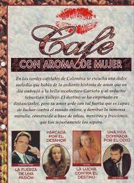 Последние твиты от café aroma de mujer (@cafe_con_aroma_). Resumenes De Telenovelas Coleccionable De Cafe Con Aroma De Mujer Coleccionable De Telenovelas Aromas Telenovela Cafe