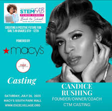 Excited @candice_world2 Candice Rushing will join the 2025 Excel Village  Girl's STEM-FAB Power Summit presented by @macys and supported by The  @cocacolaconsolidated Cola Company! Hosted by @careermastered Mastered  Magazine, this Back-to-School Excellence