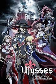 Ulysses: Jeanne d'Arc and the Alchemist Knight (TV Series 2018– ) - IMDb