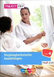 Download Pdf Online Traject V V Verpleegtechnische Handelingen Niveau 4 Deel Basisboek