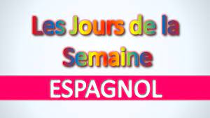 Souvent, le soir, il pratique une activité musicale : Espagnol Les Jours De La Semaine Apprendre Vocabulaire Espagnol Pour Debutants Youtube