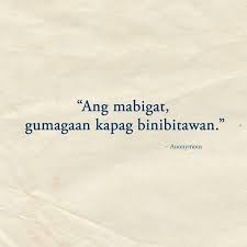 The child ate the candy. Bitaw Na Para Hindi Na Mahirapan Pa Tagalog Quotes Quotes Thoughts