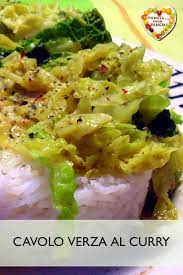 Cavolo Verza Al Curry Mangia Senza Pancia Ricette Ricette Vegetariane Verza