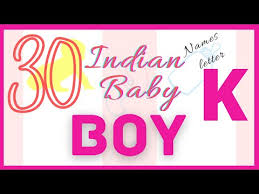 These baby boy names that start with g are as unique as they are meaningful. Tamil Baby Boy Names Starting With K Tamil Names With Meaning