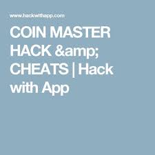 Coin Master Hack Amp Cheats Hack With App Monete