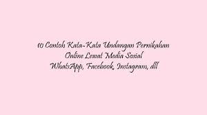 Berikut ini adalah undangan pernikahan dengan bahasa jawa. 10 Contoh Kata Kata Undangan Pernikahan Online Lewat Media Sosial Whatsapp Facebook Instagram Dll Tribun Sumsel