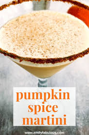 Pumpkin Spice Martini Vodka Thanksgiving Cocktail Emilyfabulous Recipe Cocktail Recipes Easy Food Pumpkin Recipes