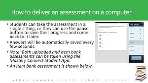 Teachers can instantly view student results. Mastering Mastery Connect Assessments Ppt Download