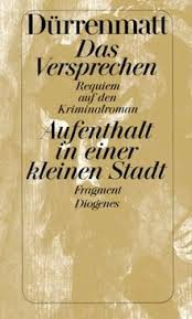 1957 erhält dürrenmatt von dem produzenten lazar wechsler den auftrag, das drehbuch für eine filmerzählung zu entwerfen. Das Versprechen Aufenthalt In Einer Kleinen Stadt Von Friedrich Durrenmatt