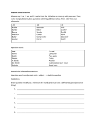 Subject + base form of the present progressive (present tense + progressive aspect). Present Tense Interview Teaching Resources