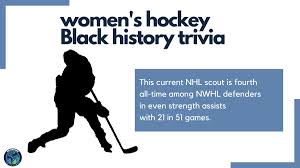 Perhaps it was the unique r. The Ice Garden On Twitter Who S Ready For Some Women S Hockey Black History Trivia Questions For The Rest Of The Month We Ll Have 4 Trivia Questions A Day We Ll Share The Answers