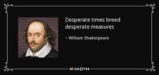 Top 14 Desperate Times Quotes A Z Quotes