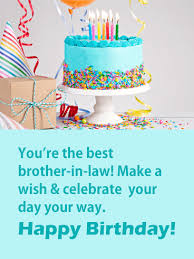 I pray that you are always blessed with god's. 100 Happy Birthday Wishes For Brother In Law Of 2021