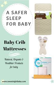 Keep Baby Safe With An Organic Crib Mattress By Naturepedic Baby Sleep Problems Baby Sleep Baby Safe