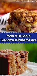 Moist Delicious Grandma S Rhubarb Cake Maria S Kitchen Rhubarb Desserts Rhubarb Cake Recipes Rhubarb Recipes