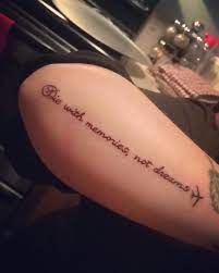 Die With Memories Not Dreams Travel Tattoo Quotes Travel Quote Tattoo Travel Tattoo