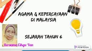Kepelbagaian kaum dan budaya di malaysia merupakan aspek yang penting untuk mewujudkan perpaduan. Agama Dan Kepercayaan Di Malaysia Sejarah Tahun 6 Youtube