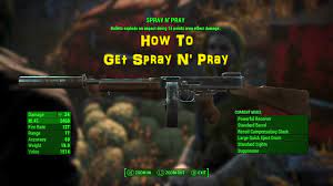 How To Get Spray N Pray Fallout 4 Youtube