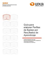 Graduado, graduada, egresado, egresada, egresado, egresadafrom the english college grad nm, nfnombre masculino, nombre femenino: Guia Para Elaborar Perfiles De Egreso Por Resultados De Aprendizaje