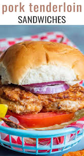 This recipe shows just how quickly pork tenderloin can be transformed into a delicious meal. Fried Pork Tenderloin Sandwich Recipe 30 Minute Dinner Idea