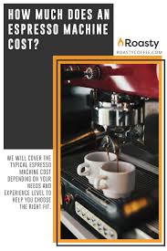 How Much Does An Espresso Machine Cost Espresso Machine Espresso Commercial Espresso Machine