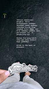 Pin By Nunu Pawakkari On Quotes Kutipan Bijak Kutipan Rohani Kutipan Terbaik