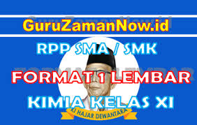 Rpp kimia 1 lembar sma kelas x, xi, xii semester ganjil kurikulum 2013 terupdate membahas mengenai agenda proses pembelajaran sebagaimana yakni serangkaian isi bahan materi untuk rencana progres dan hasil yang diinginkan. Download Rpp 1 Lembar Kimia Kelas Xi Semester 1 Dan Semester 2 Guru Zaman Now