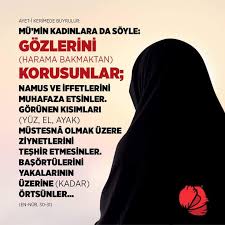 Gozler Goz Haram Mumin Kadin Ortu Nursuresi Ayetler Islam Musluman Ilmisuffa Ilham Verici Sozler Guzel Soz Ozlu Sozler