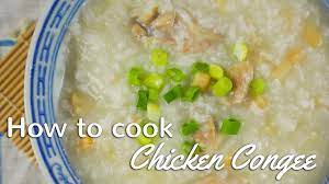 Chicken Congee Chinese Porridge Traditional Chinese Recipes Youtube