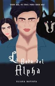 LA BETA DEL REY ALPHA [#2]