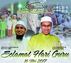 Poster hari guru nasional 25 november 2020. Perutusan Hari Guru 2017 Dewan Pemuda Pas Pulau Pinang Berita Parti Islam Se Malaysia Pas