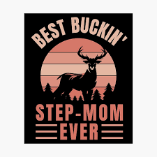 Hunting Step Mom Deer Camo Mother