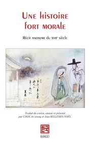 Un magistrat, grâce à un appareil insolite, leur montre ce que. Une Histoire Fort Morale Digital Library Of Korean Literature Lti Korea