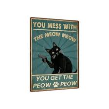 Funny Cat Peow Peow Metal Tin Sign