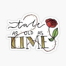 You can just imagine your mom singing it to you before bed while waxing poetic about the timeless mysteries of love. Tale As Old As Time Gifts Merchandise Redbubble