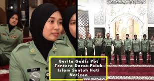 Kisah Gadis Pbt Tentera Darat Peluk Islam Sentuh Hati Netizen Oh Media