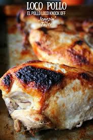 Dies el pollo loco have fish tacos. Loco Pollo El Pollo Loco Chicken Recipe Knock Off