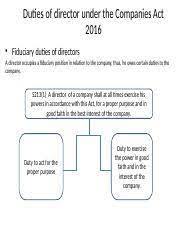 1 act in the company's best interests, taking everything you think relevant into account. Duties Of Director Under The Companies Act 2016 Pptx Duties Of Director Under The Companies Act 2016 U2022 Fiduciary Duties Of Directors A Director Course Hero
