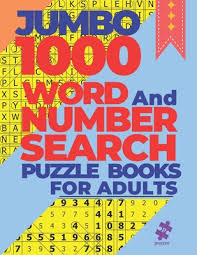 Number search puzzle 8 solution Jumbo 1000 Word And Number Search Puzzle Books For Adults 500 Word Search Puzzles And 500 Number Search Puzzles Large Print Paperback Sundog Books