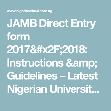 Jamb 2020/2021 registration form | full instructions and guidelines. Jamb Direct Entry Form 2017 X2f 2018 Instructions Amp Guidelines Latest Nigerian University And Polytechnic News Directions Instruction Guidelines